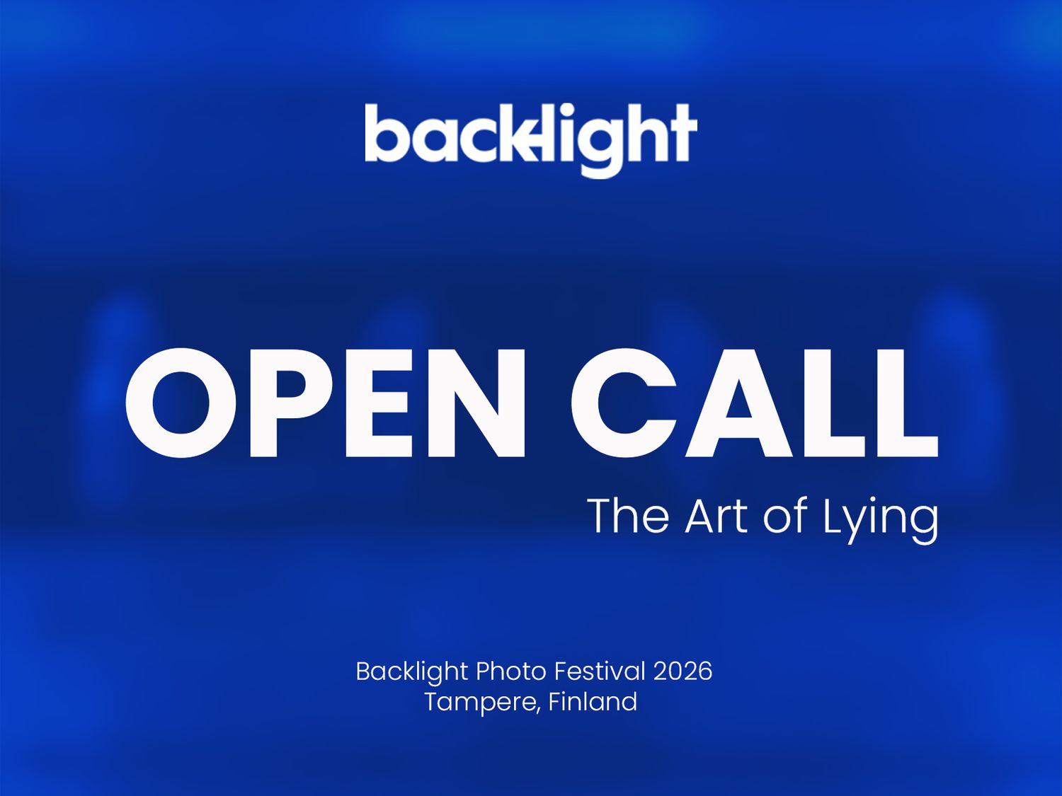 Backlight Photo Festival 2026 – The Art of Lying