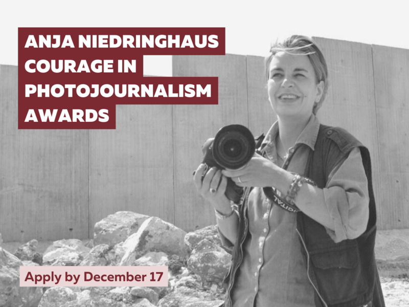 2024 Anja Niedringhaus Courage in Photojournalism Award