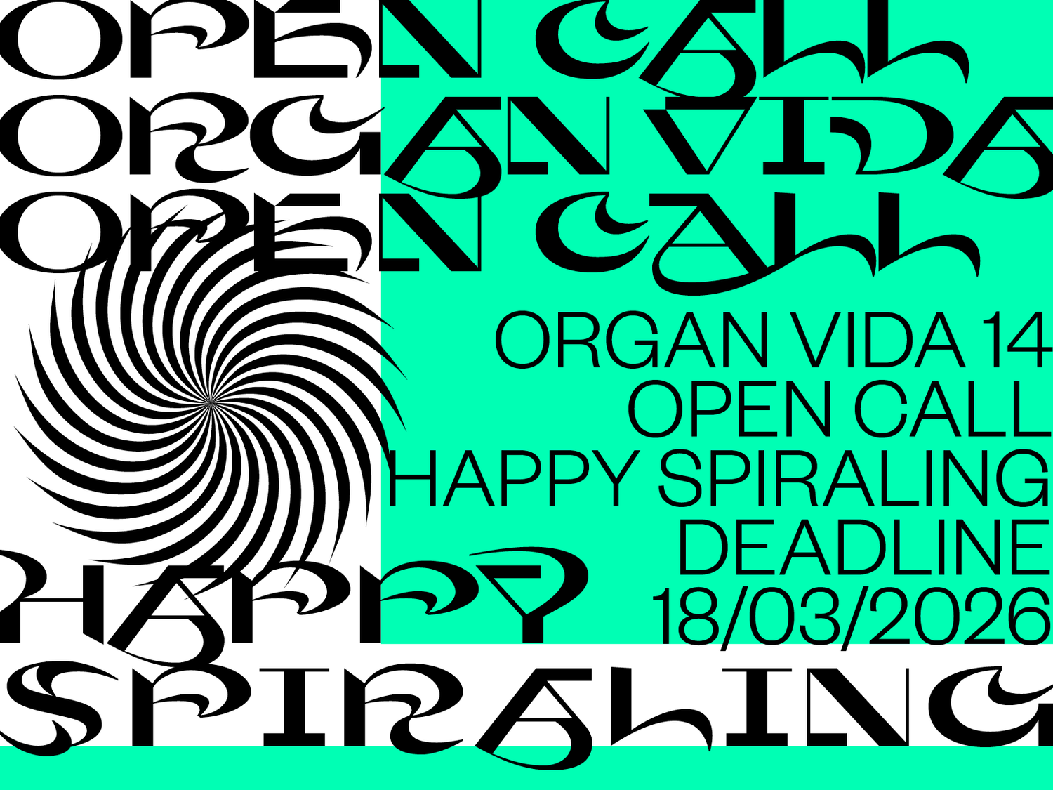 14th ORGAN VIDA: Happy Spiraling